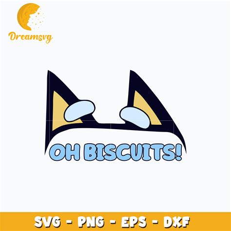 Bluey oh biscuits svg – DreamSVG Store