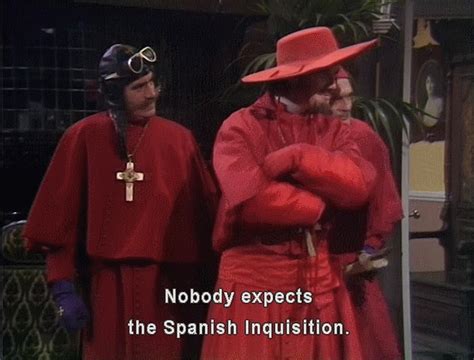 Spanish Inquisition Meme Gif