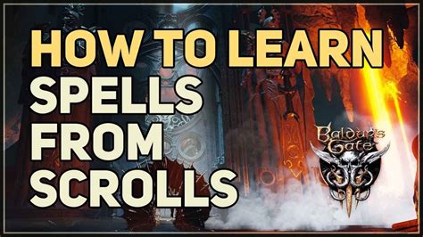 Baldurs Gate 3 Spells Guide How To Learn From Bg3 Scrolls | Images and ...