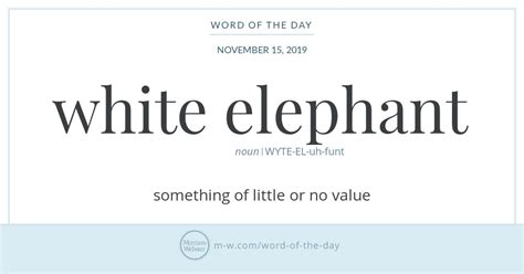 Word of the Day: White Elephant | Merriam-Webster