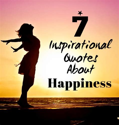 7 inspirational quotes about happiness - Roy Sutton