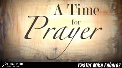 Time for Prayer - Focal Point Ministries