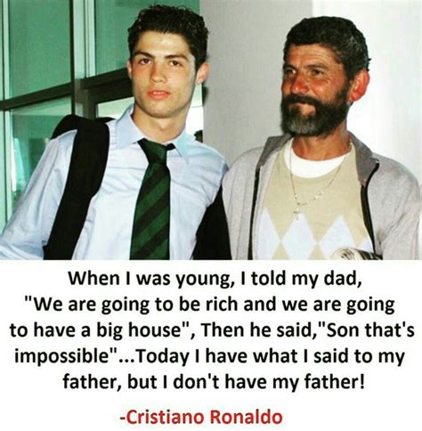 Ronaldo Quotes About His Father - ShortQuotes.cc