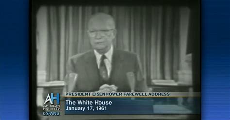 User Clip: President Eisenhower's Farewell Address | C-SPAN.org