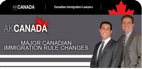 MAJOR CANADIAN IMMIGRATION RULE CHANGES - AKCanada