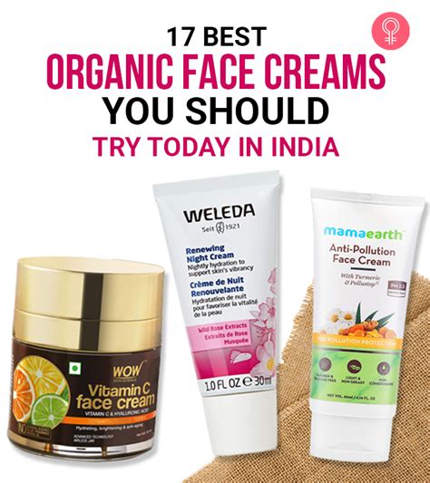 17 Best Organic Face Creams For Women In India – 2022 Update