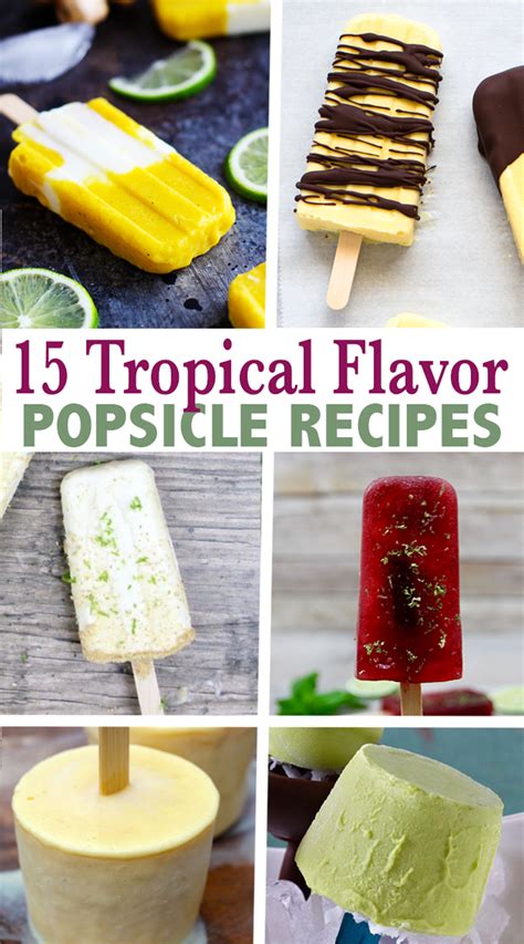 15 Tropical Flavor Popsicle Recipes for a Cool Summer