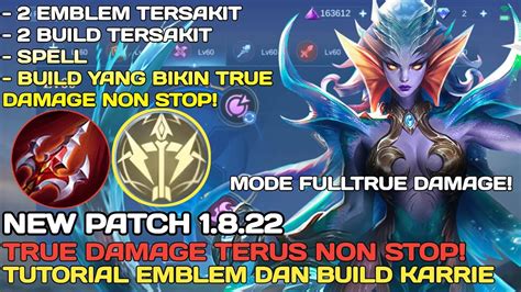 TUTORIAL EMBLEM DAN BUILD KARRIE TERSAKIT 2023 TRUE DAMAGE NON STOP ...