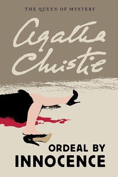 Ordeal By Innocence by Agatha Christie - Agatha Christie