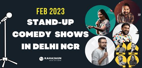 Best Stand Up Comedy Shows in Delhi NCR - February 2023 | KahaJaun