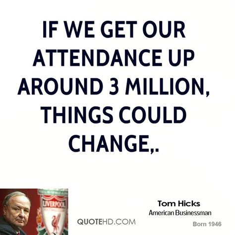 Work Attendance Quotes. QuotesGram