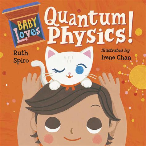 Baby Loves Quantum Physics! by Ruth Spiro - Penguin Books Australia