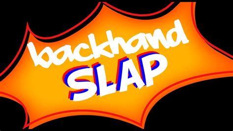 backhand *slap* - YouTube