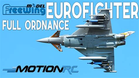 Freewing 90mm Eurofighter RC Jet with Full Ordnance | Motion RC - YouTube