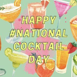 National Cocktail Day: A Celebration Of Mixology And Crafted Concoctions