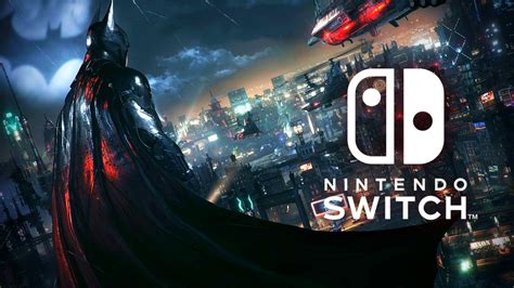 Batman: Arkham Knight Suffers From Performance Issues On Switch