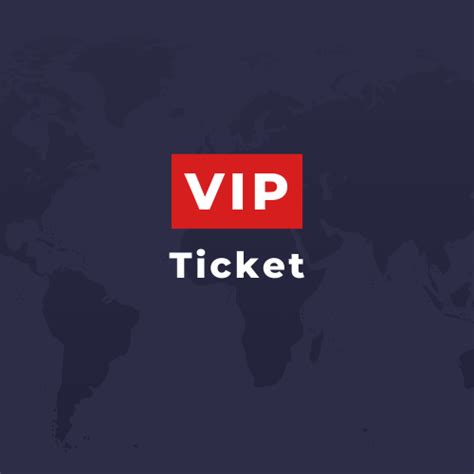 VIP Tickets