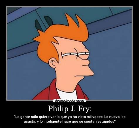 Philip J Fry Quotes. QuotesGram