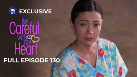 Full Episode 130 | Be Careful With My Heart - YouTube