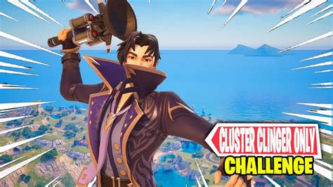 The Cluster Clinger Only Challenge in Fortnite - YouTube