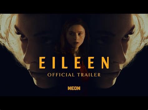 Eileen Official Trailer Video