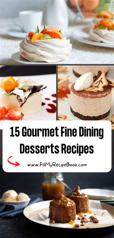 15 Gourmet Fine Dining Desserts Recipes - Fill My Recipe Book