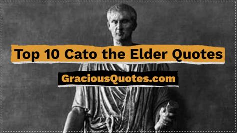 Top 10 Cato the Elder Quotes - Gracious Quotes - YouTube