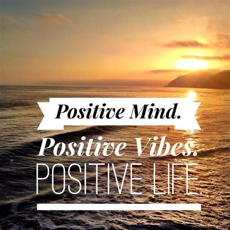 Quotes Positive Mind Positive Vibes. QuotesGram