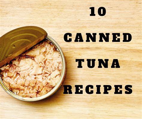 Canned Tuna: Main Dish, Side Dish, Salad, and Snack Recipes | Delishably