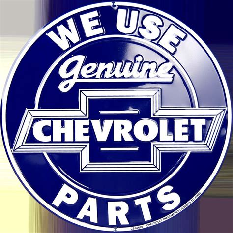 CHEVROLET WE USE GENUINE PARTS 12" ROUND METAL TIN EMBOSSED RETRO SIGN ...