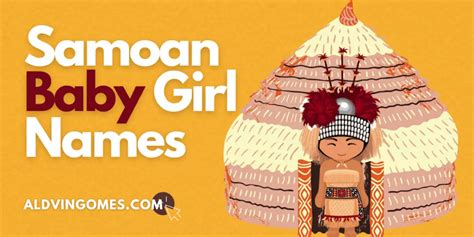 Samoan Girl Names: 333+ Most Popular Names And Meanings - Aldvin Gomes