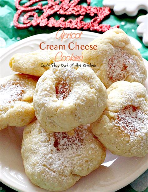 Apricot Cream Cheese Cookies - Can't Stay Out of the Kitchen