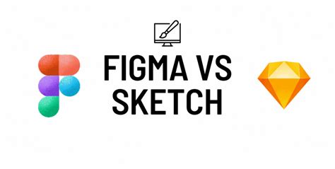 Figma vs Sketch: Which one to choose for your design needs?