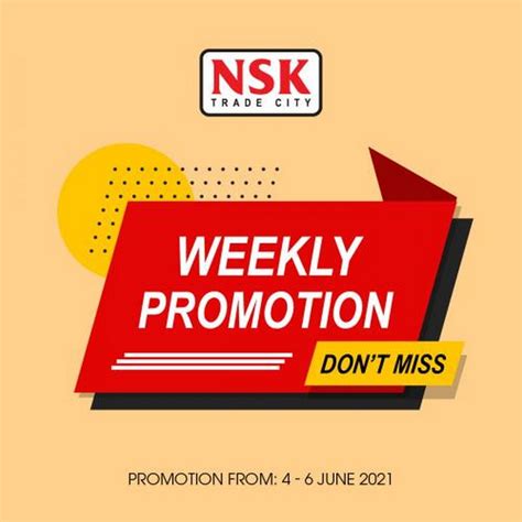 4-6 Jun 2021: NSK Weekly Promotion - EverydayOnSales.com