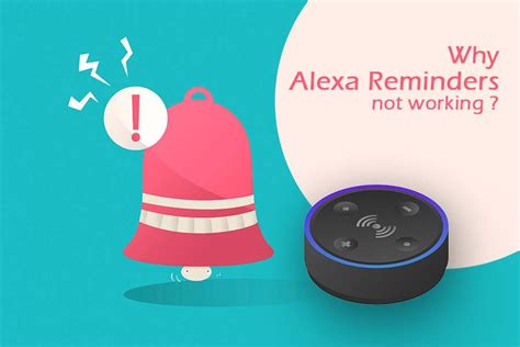 What to do if Alexa Reminders Are Not Working?