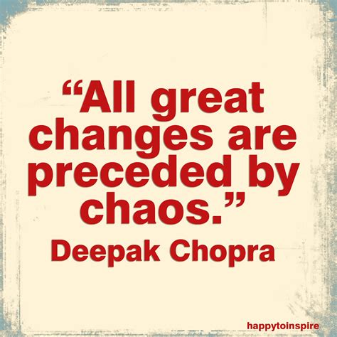 Happy To Inspire: Art Quote of the Day: All great changes are preceded by chaos