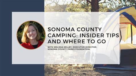 Sonoma County Camping: 10 Insider Tips for a Great Experience [Plus 4 ...