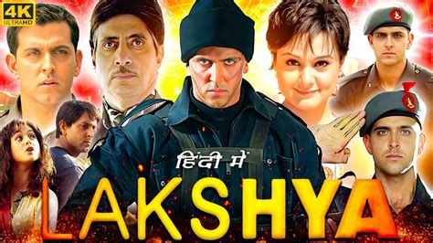 Lakshya 2004 Full Movie In Hindi | Hrithik Roshan | Preity Zinta ...