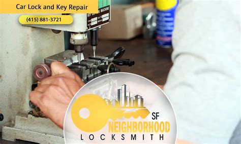 Car Lock and Key Repair - Neighborhood Locksmith SF