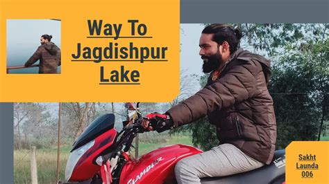 WAY TO JHAKHIRA TAAL | JAGDISHPUR LAKE | TOURISM OF NEPAL | BEAUTY OF NEPAL | SAKHT LAUNDA 006 ...