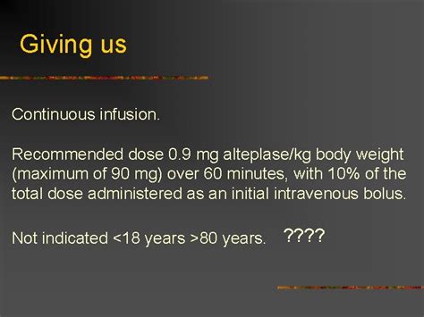 THROMBOLYSIS Alteplase Pharmacodynamics and Pharmacokinetics Dr Kevin ...