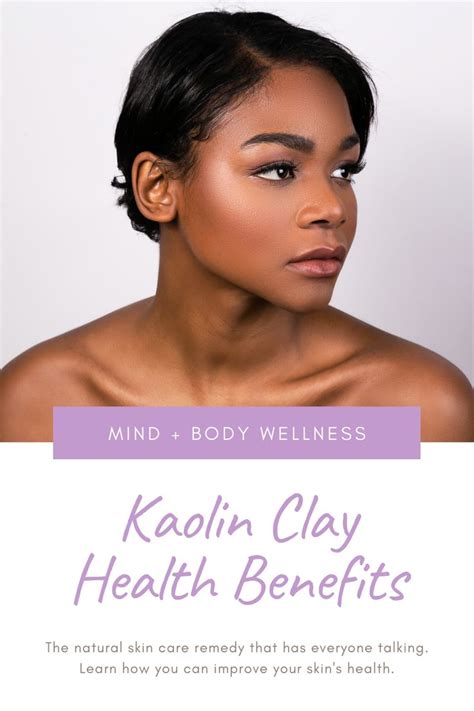 What is Kaolin Clay? Uses and Health Benefits | Natural skin care remedies, Skin health ...