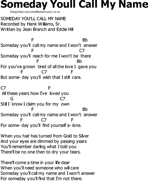 Old Country song lyrics with chords - Someday Youll Call My Name