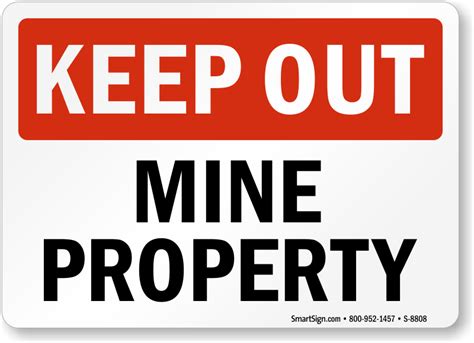 Mine Safety Signs - Last 10+ Years Outside