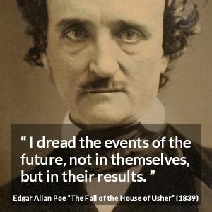 The Fall of the House of Usher quotes by Edgar Allan Poe - Kwize