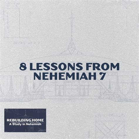 8 Lessons from Nehemiah 7 - RealFaith