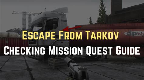 Escape From Tarkov Checking Mission Quest Guide - Gameinstants