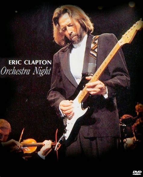 Tan Sólo Videos...: Eric Clapton - Orchestra Night - Royal Albert Hall ...