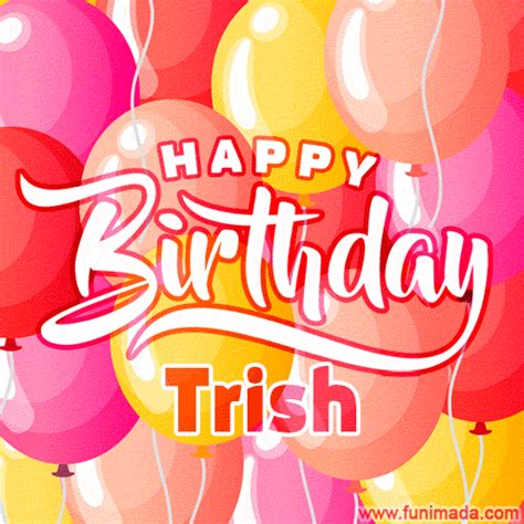 Happy Birthday Trish GIFs - Download on Funimada.com