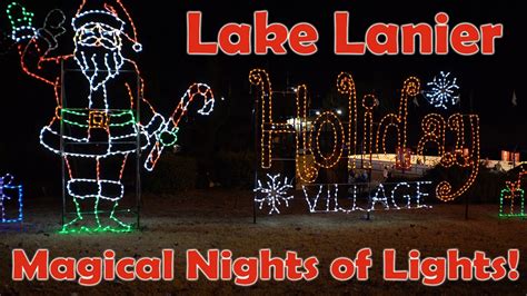 2016 Lake Lanier Magical Nights of Lights Adventure! Christmas Lights ...